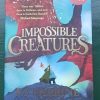 Impossible Creatures By Katherine Rundell