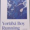 Yoruba Boy Running - Biyi Bandélé