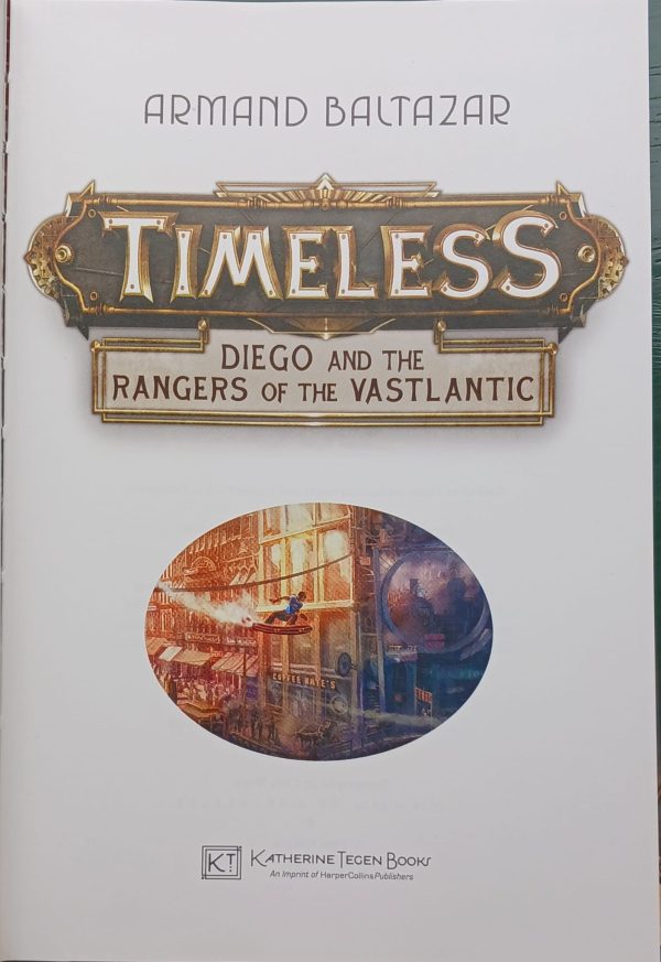 Timeless: Diego and the Rangers of the Vastlantic by Armand Baltazar - Image 3