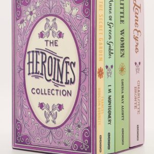 The Heroine Collection (Jane Eyre, Little Women, Anne of Green Gables, The Secret Garden)