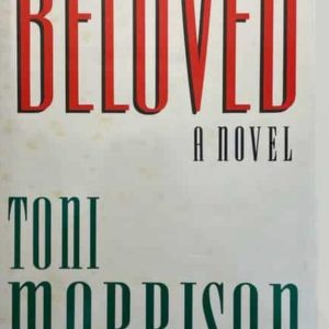 Beloved - Tony Morrison