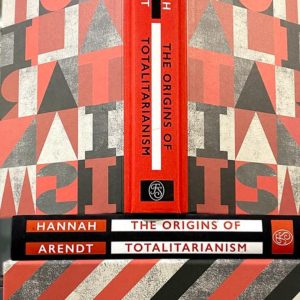 The Origins of Totalitarianism - Hannah Arendt