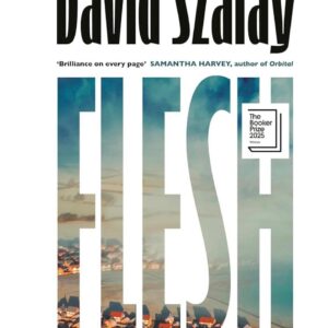 Flesh - David Szalay